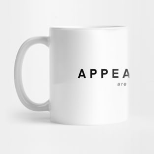 Appearances_02 Mug
